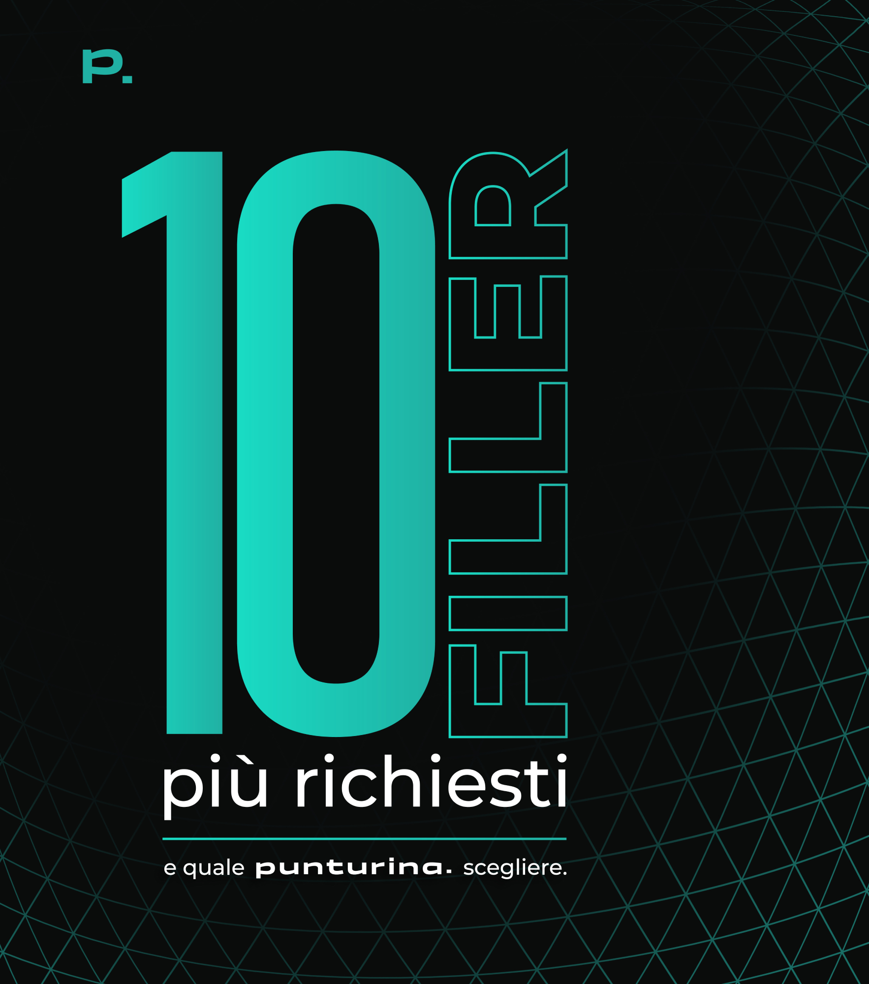 Copertina dei 10 trattamenti filler viso più richiesti e quale Punturina scegliere